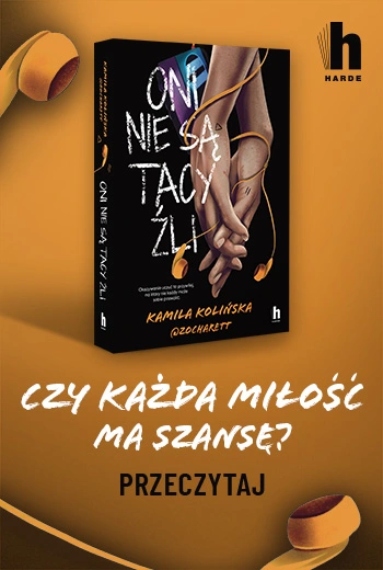 Oni nie są tacy źli - Czy każda miłość ma szansę?